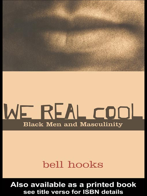 Title details for We Real Cool by bell hooks - Wait list